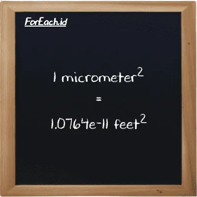 1 micrometer<sup>2</sup> is equivalent to 1.0764e-11 feet<sup>2</sup> (1 µm<sup>2</sup> is equivalent to 1.0764e-11 ft<sup>2</sup>)