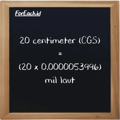 Cara konversi centimeter ke mil laut (cm ke nmi): 20 centimeter (cm) setara dengan 20 dikalikan dengan 0.0000053996 mil laut (nmi)