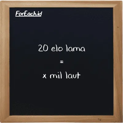 Contoh konversi elo lama ke mil laut (el la ke nmi)