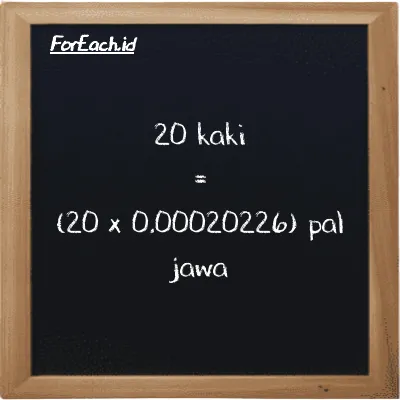 Cara konversi kaki ke pal jawa (ft ke pj): 20 kaki (ft) setara dengan 20 dikalikan dengan 0.00020226 pal jawa (pj)