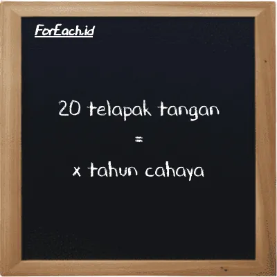 Contoh konversi telapak tangan ke tahun cahaya (h ke ly)