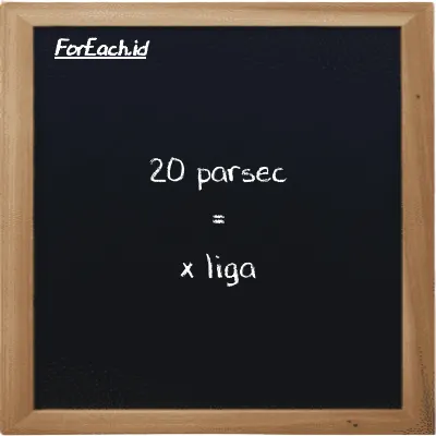 Contoh konversi parsec ke liga (pc ke lg)