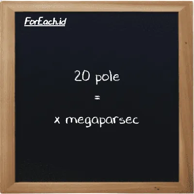Contoh konversi pole ke megaparsec (pl ke Mpc)