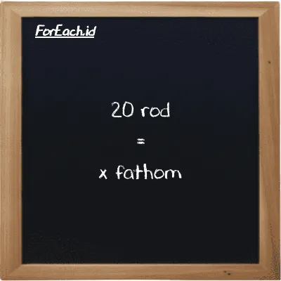 Contoh konversi rod ke fathom (rd ke ft)