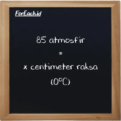 Contoh konversi atmosfir ke centimeter raksa (0<sup>o</sup>C) (atm ke cmHg)