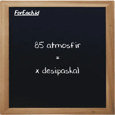 Contoh konversi atmosfir ke desipaskal (atm ke dPa)
