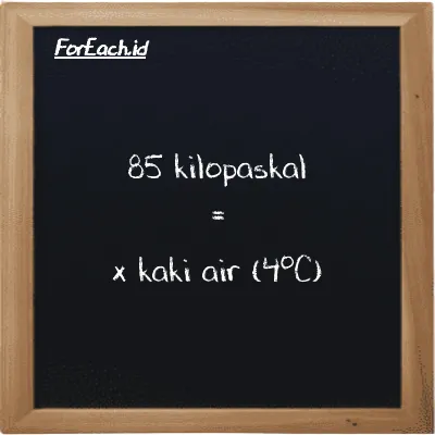 Contoh konversi kilopaskal ke kaki air (4<sup>o</sup>C) (kPa ke ftH2O)