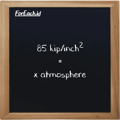 Contoh konversi kip/inch<sup>2</sup> ke atmosfir (ksi ke atm)