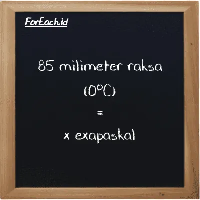 Contoh konversi milimeter raksa (0<sup>o</sup>C) ke exapaskal (mmHg ke EPa)