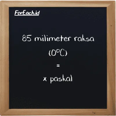 Contoh konversi milimeter raksa (0<sup>o</sup>C) ke paskal (mmHg ke Pa)