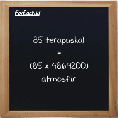 Cara konversi terapaskal ke atmosfir (TPa ke atm): 85 terapaskal (TPa) setara dengan 85 dikalikan dengan 9869200 atmosfir (atm)