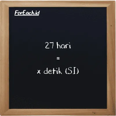 Contoh konversi hari ke detik (d ke s)