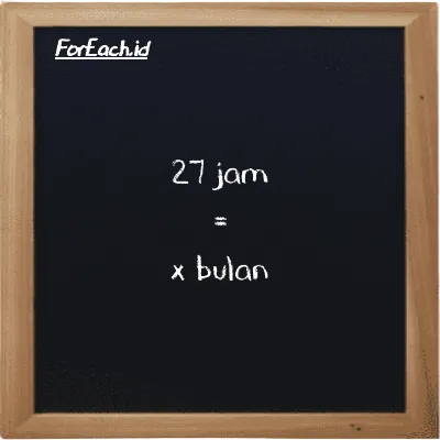 Contoh konversi jam ke bulan (h ke mo)
