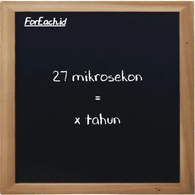 Contoh konversi mikrosekon ke tahun (µs ke y)
