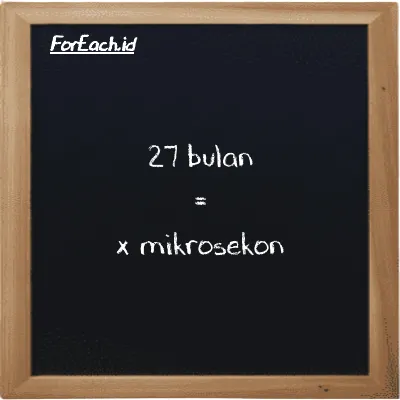 Contoh konversi bulan ke mikrosekon (mo ke µs)