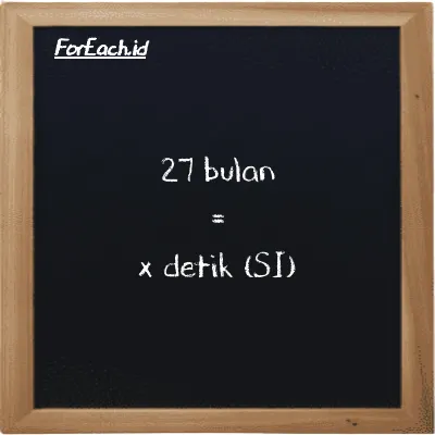 Contoh konversi bulan ke detik (mo ke s)