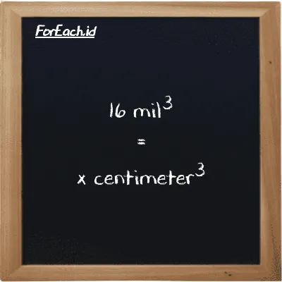 Contoh konversi mil<sup>3</sup> ke centimeter<sup>3</sup> (mi<sup>3</sup> ke cm<sup>3</sup>)